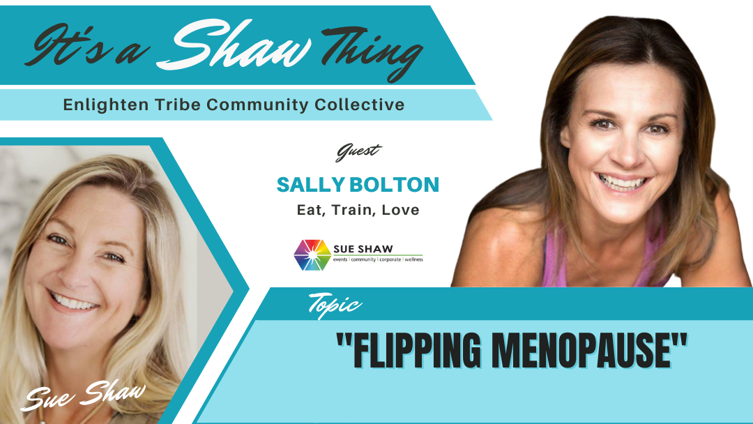 Flipping Menopause ~ Sally Bolton