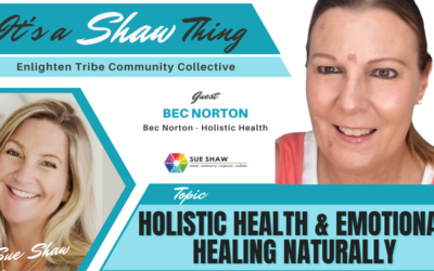 Holistic Health & Emotional Healing Naturally Bec Norton